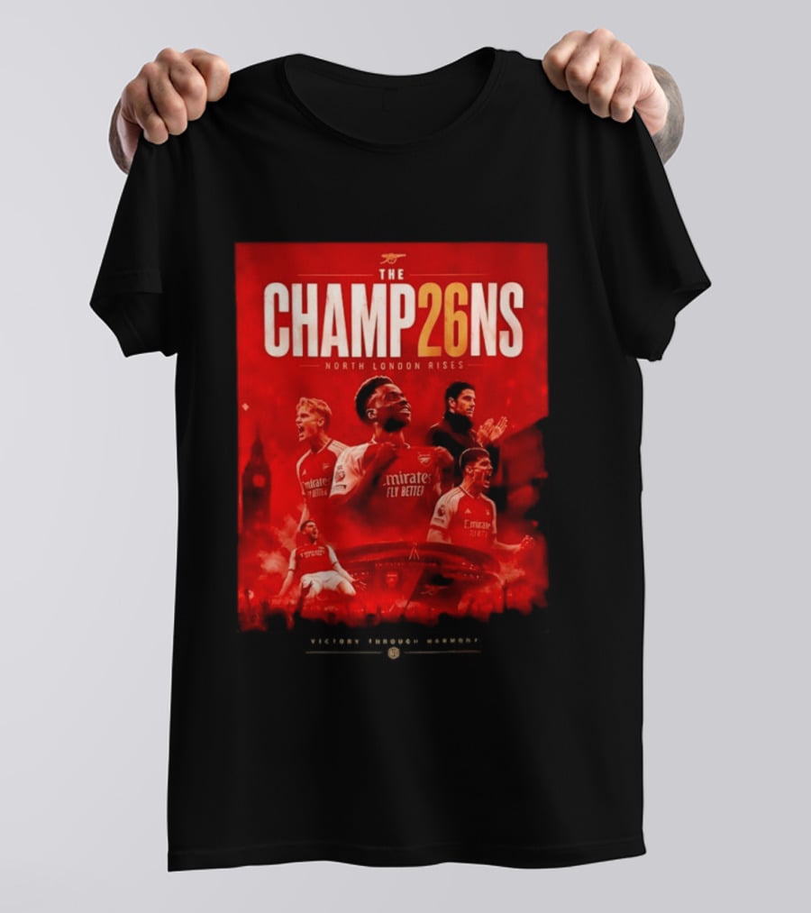 Arsenal FC The Champ26ns North London Rises Emirates Fly Better 2026 T-Shirt