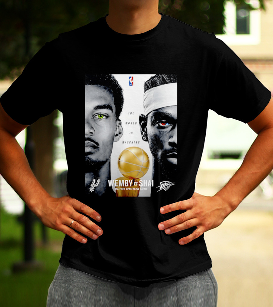 NBA Wemby Vs Shai Western Conference Finals The World Is Ing Spurs Thunder T-Shirt