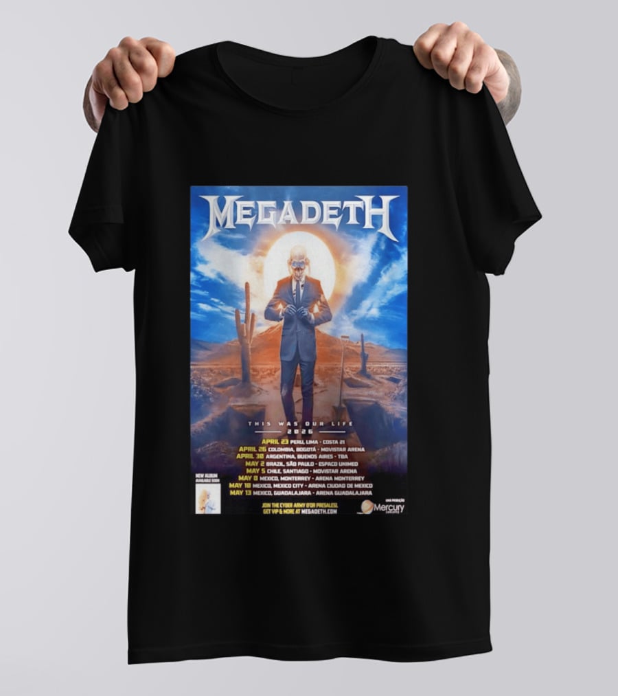 Megadeth 2026 This Was Our Life Tour Mexico Peru Colombia Argentina Chile Dates T-Shirt
