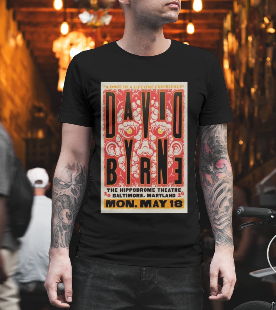 David Byrne A Once In A Lifetime Experience Hippodrome Theatre Baltimore May 18 2026 T-Shirt