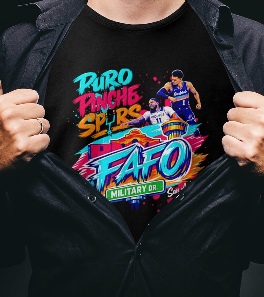 San Antonio Spurs FAFO Puro Pinche Spurs Military Dr Battles 2020 T-Shirt