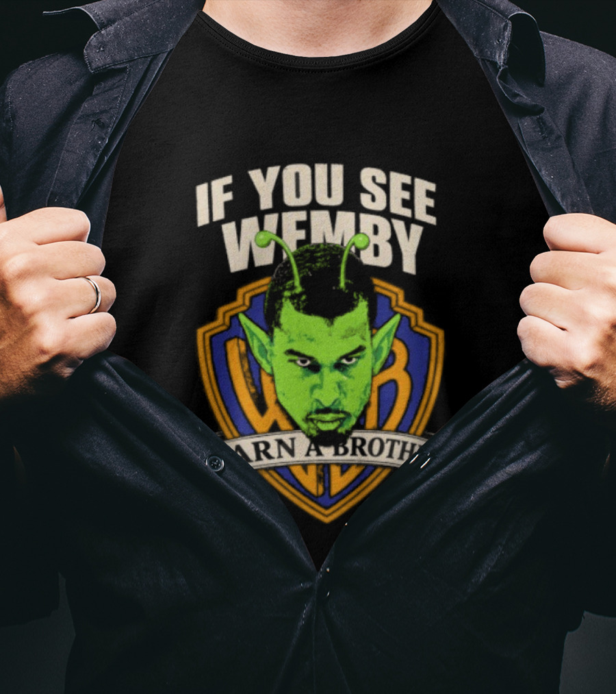 San Antonio Spurs Victor Wembanyama If You See Wemby Warn A Brother T-Shirt