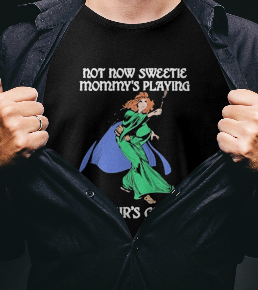 Not Now Sweetie Mommy’s Playing Baldur’s Gate 3 Game 3 T-Shirt