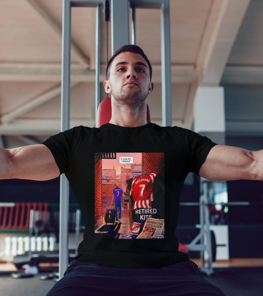 Antoine Griezmann Atlético De Madrid A Legend Forever Retired Kits Griezmann Leaves Atlético A Legend T-Shirt