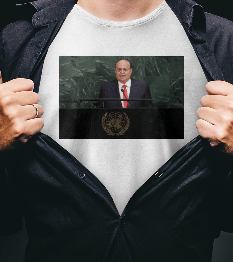 United Nations Address By Former Yemeni President Abdrabbuh Mansur Hadi T-Shirt