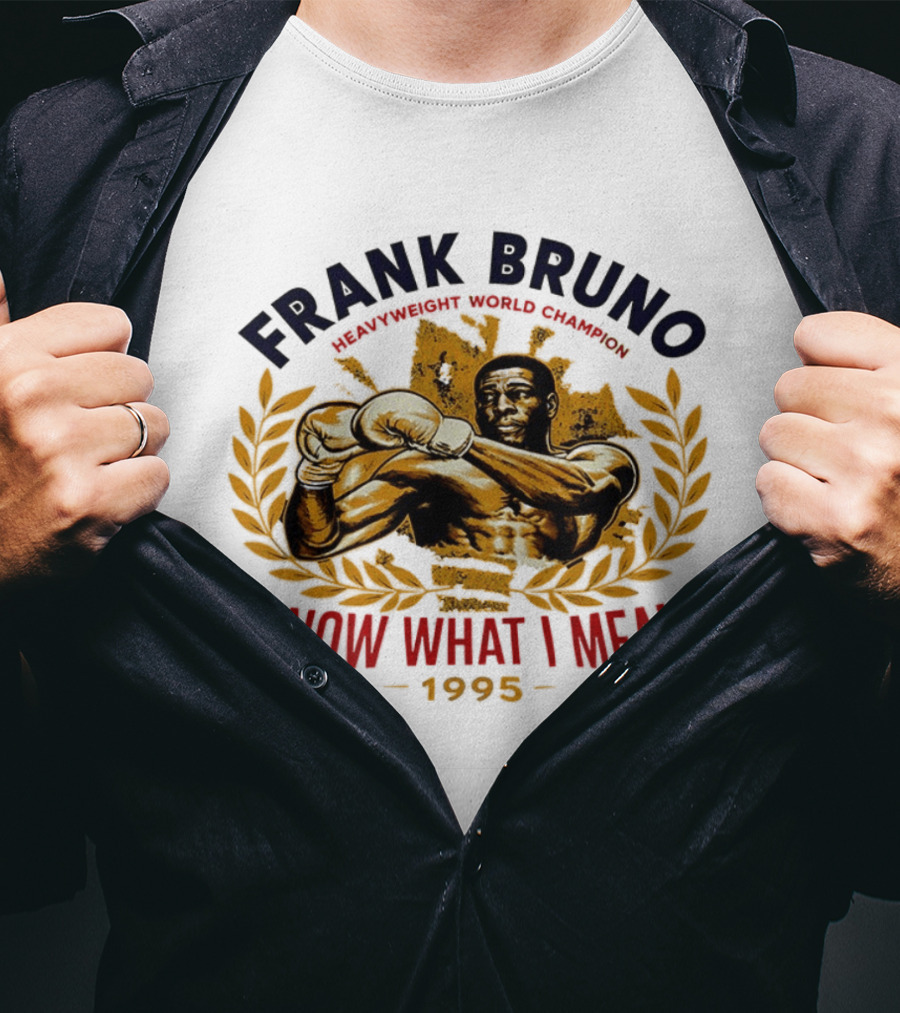 Frank Bruno Know What I Mean 1995 T-Shirt