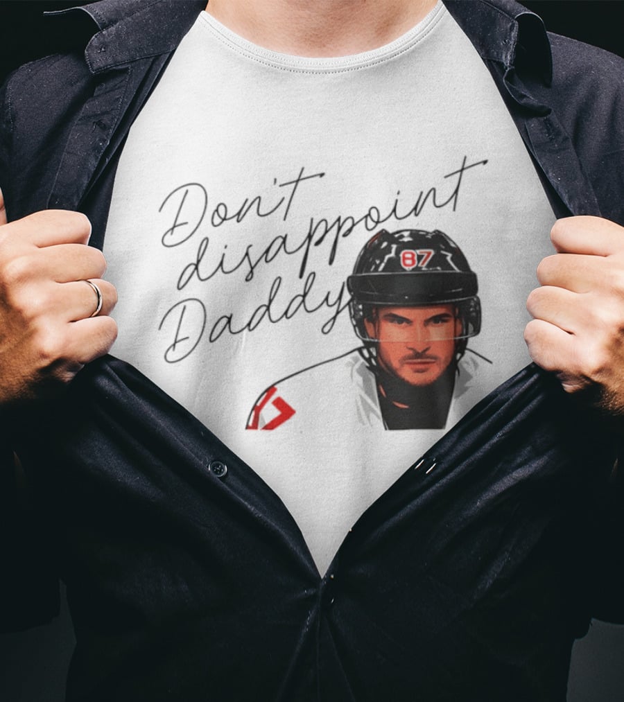Don't Disappoint Daddy Sidney Crosby Hockey Legend 87 T-Shirt