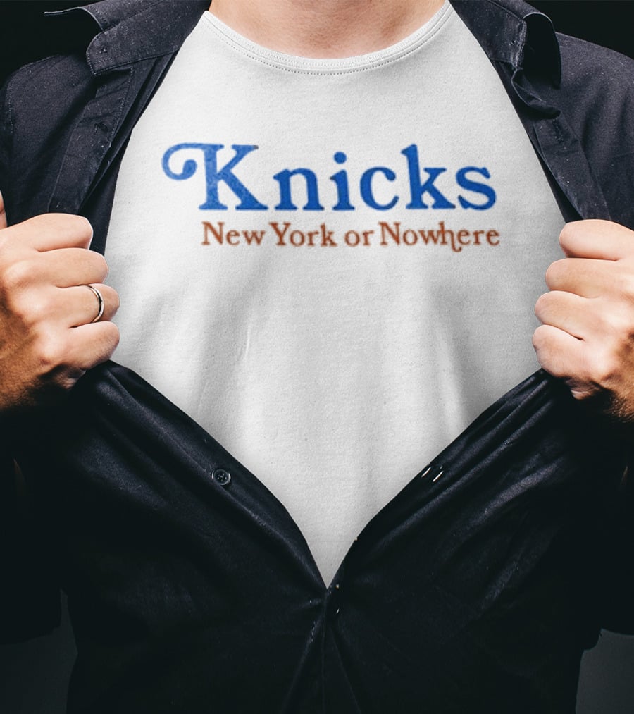 Knicks New York Or Nowhere Retro Team Spirit T-Shirt