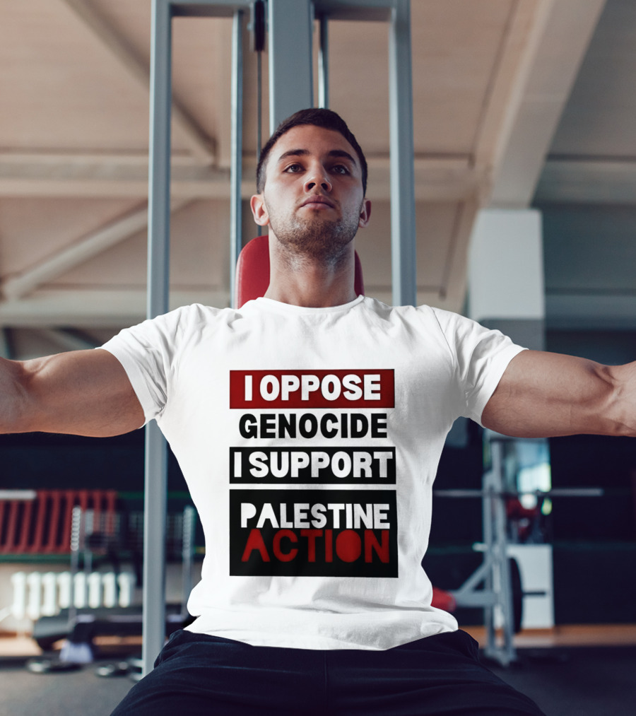I Oppose Genocide I Support Palestine Action T-Shirt