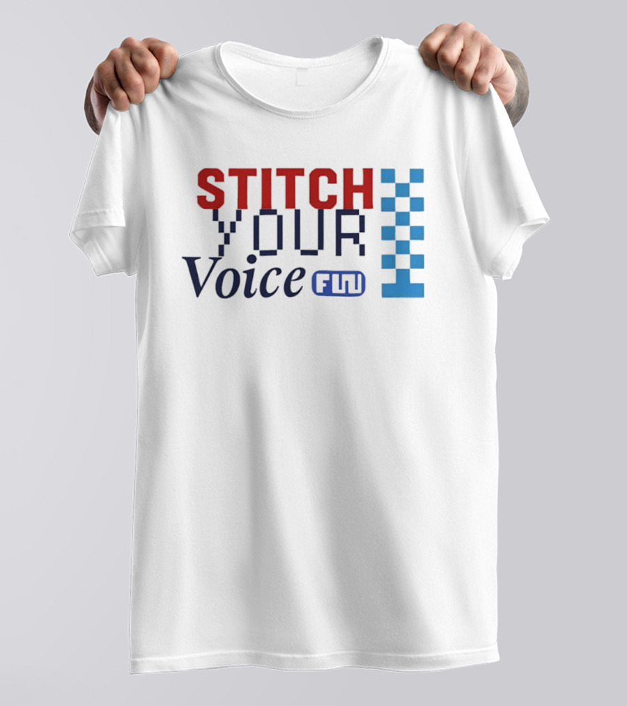 Stitch Your Voice Fun T-Shirt
