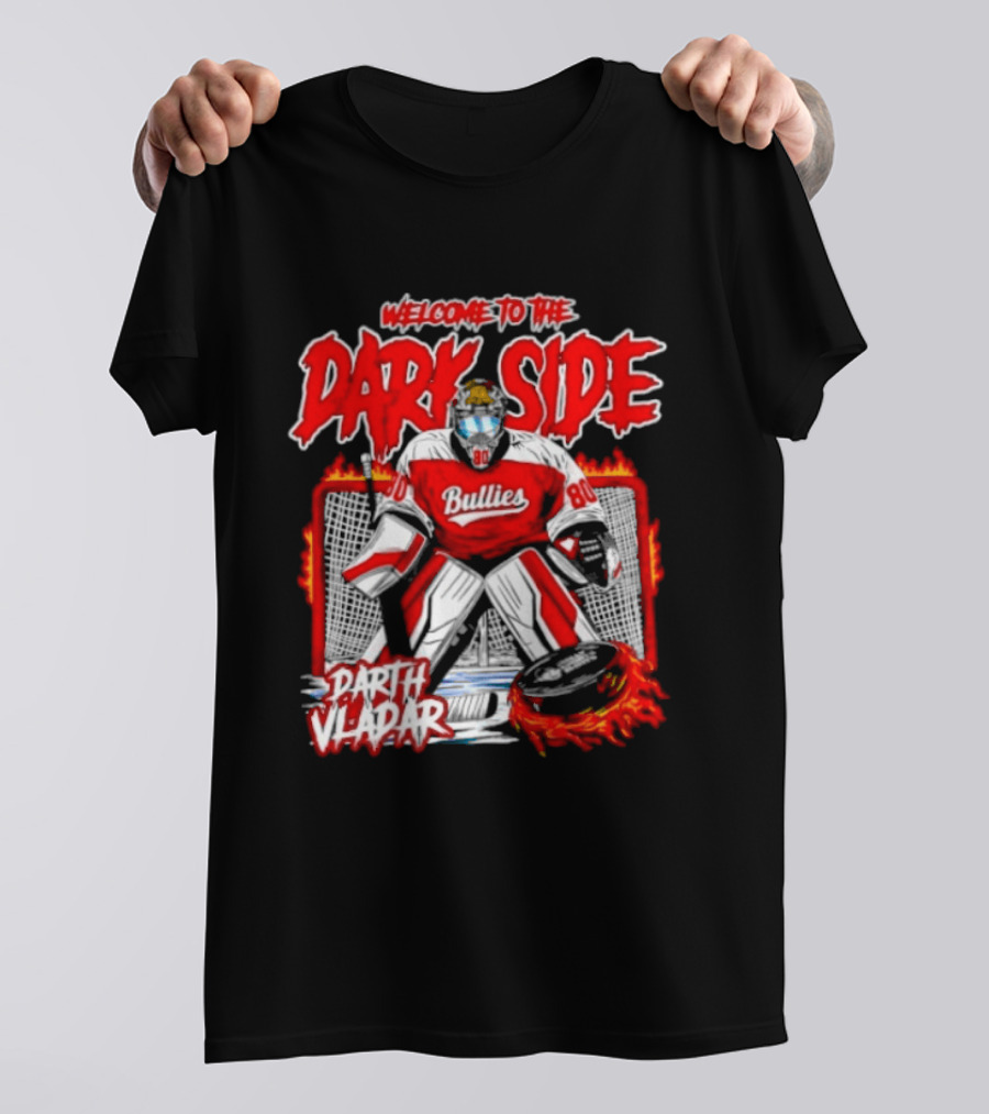 Broad Street Bullies Welcome To The Dark Side Darth Vader Hockey T-Shirt