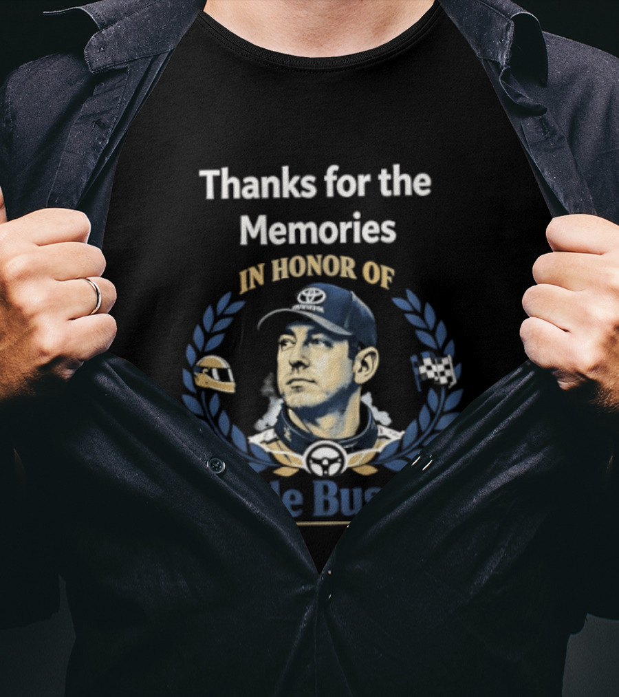 Thanks For The Memories In Honor Of Kyle Busch Rowdy 1985 2026 T-Shirt