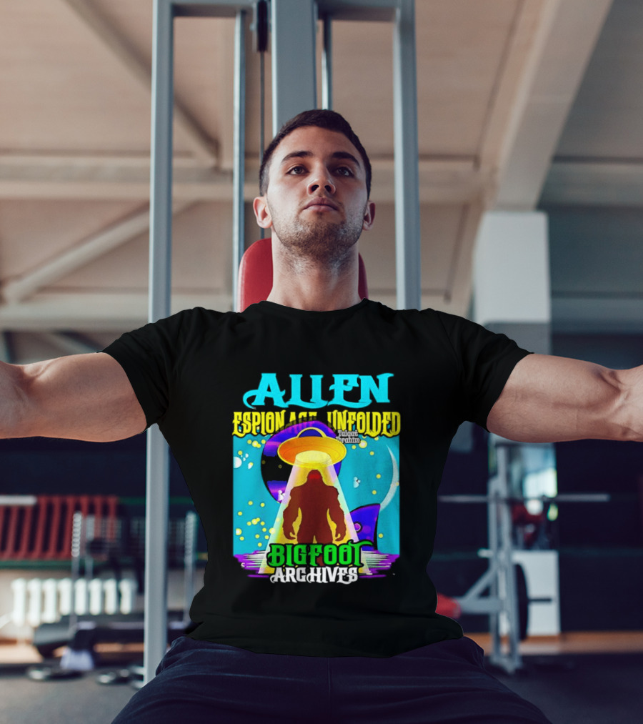 Alien Espionage Unfolded Bigfoot UFO Archives T-Shirt