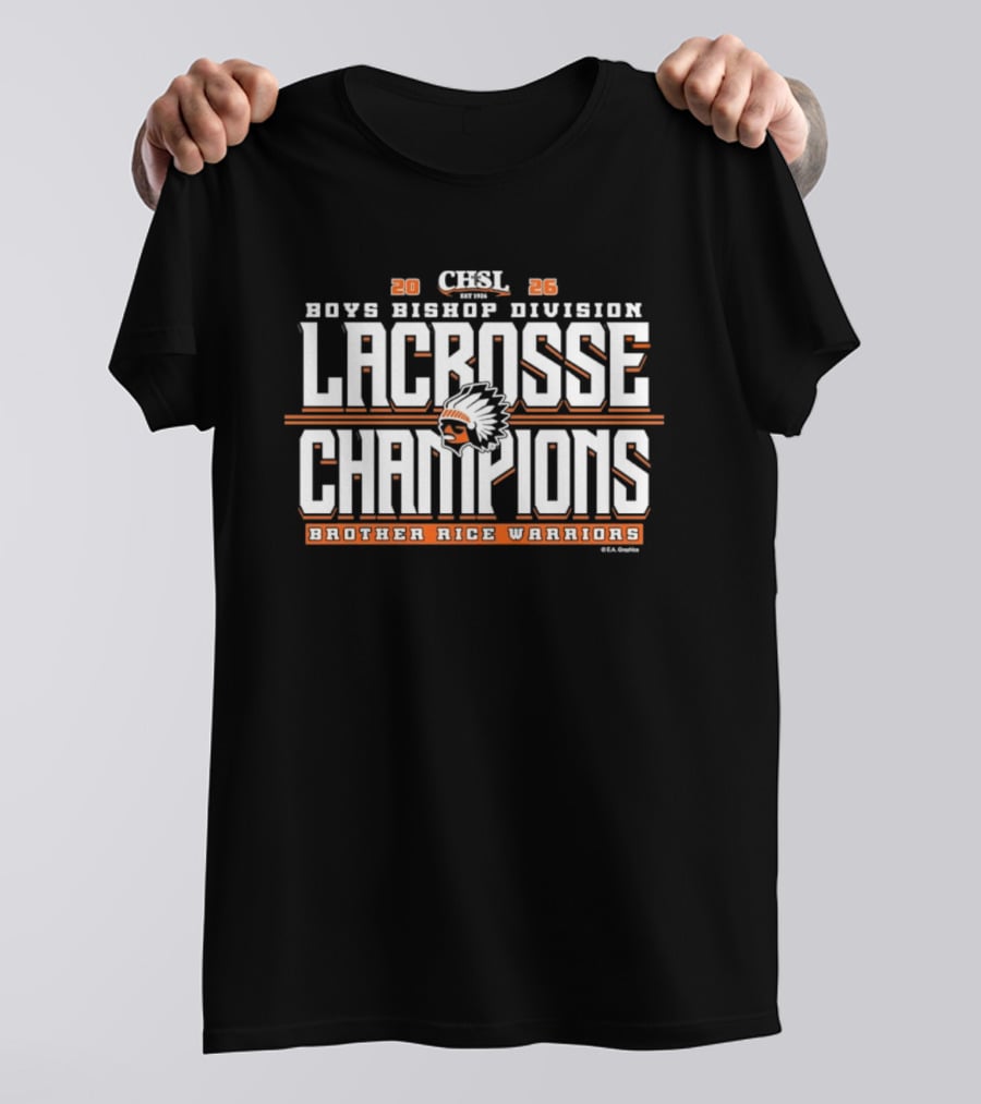CHSL 2026 Boys Bishop Division Lacrosse Champions Brother Rice Warriors T-Shirt