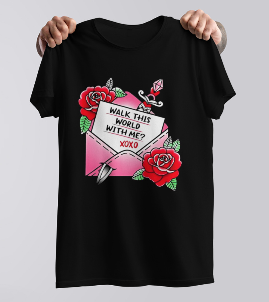 Walk This World With Me XOXO Romantic Tattoo Roses And Letter Envelope T-Shirt