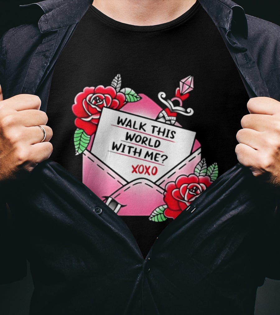 Walk This World With Me XOXO Romantic Tattoo Roses And Letter Envelope T-Shirt