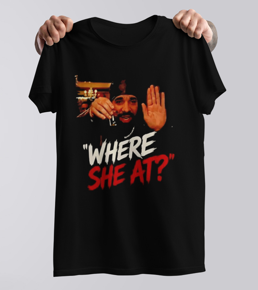 Where She At Party T-Shirt