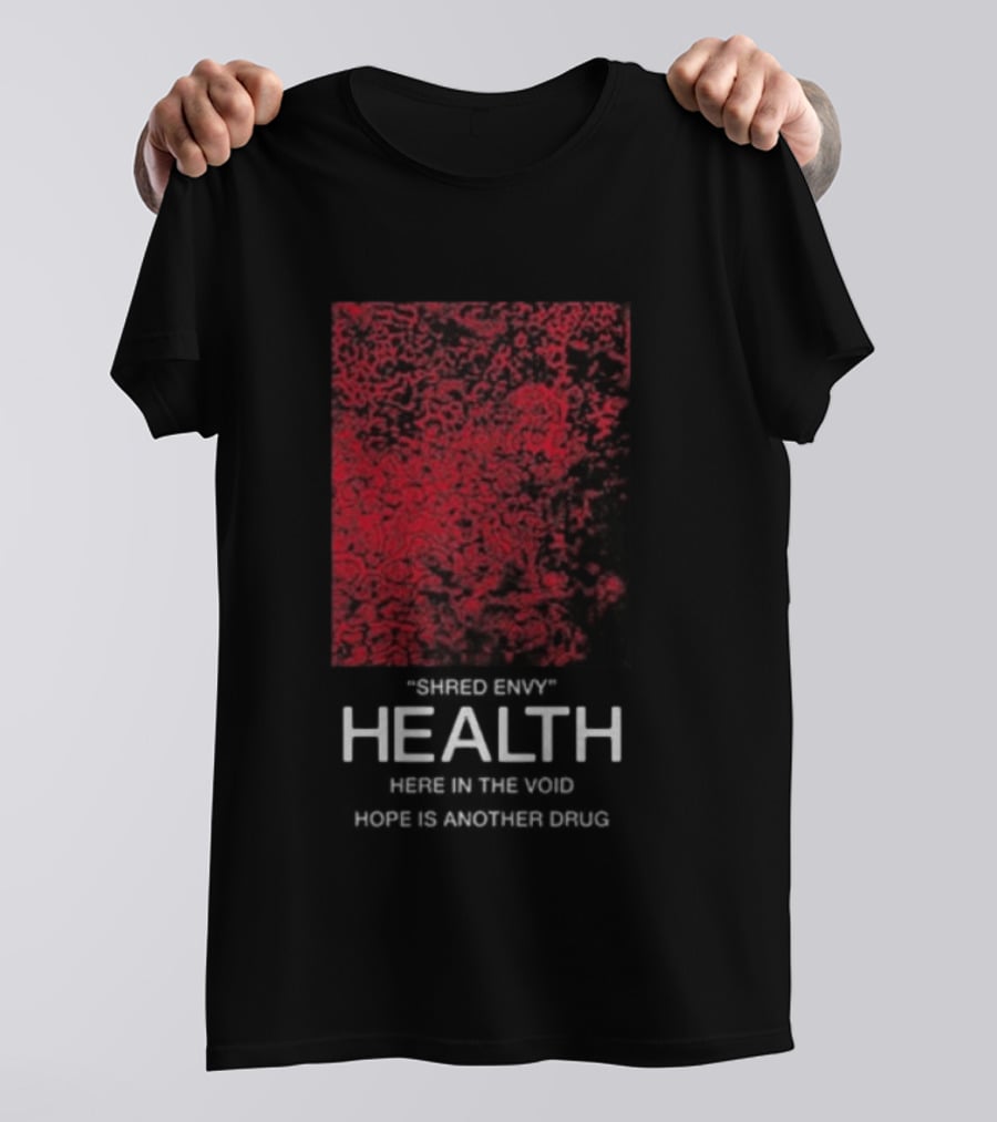 Health Shred Envy Victim Trash Decade 2020 2029 Red Black Abstract T-Shirt