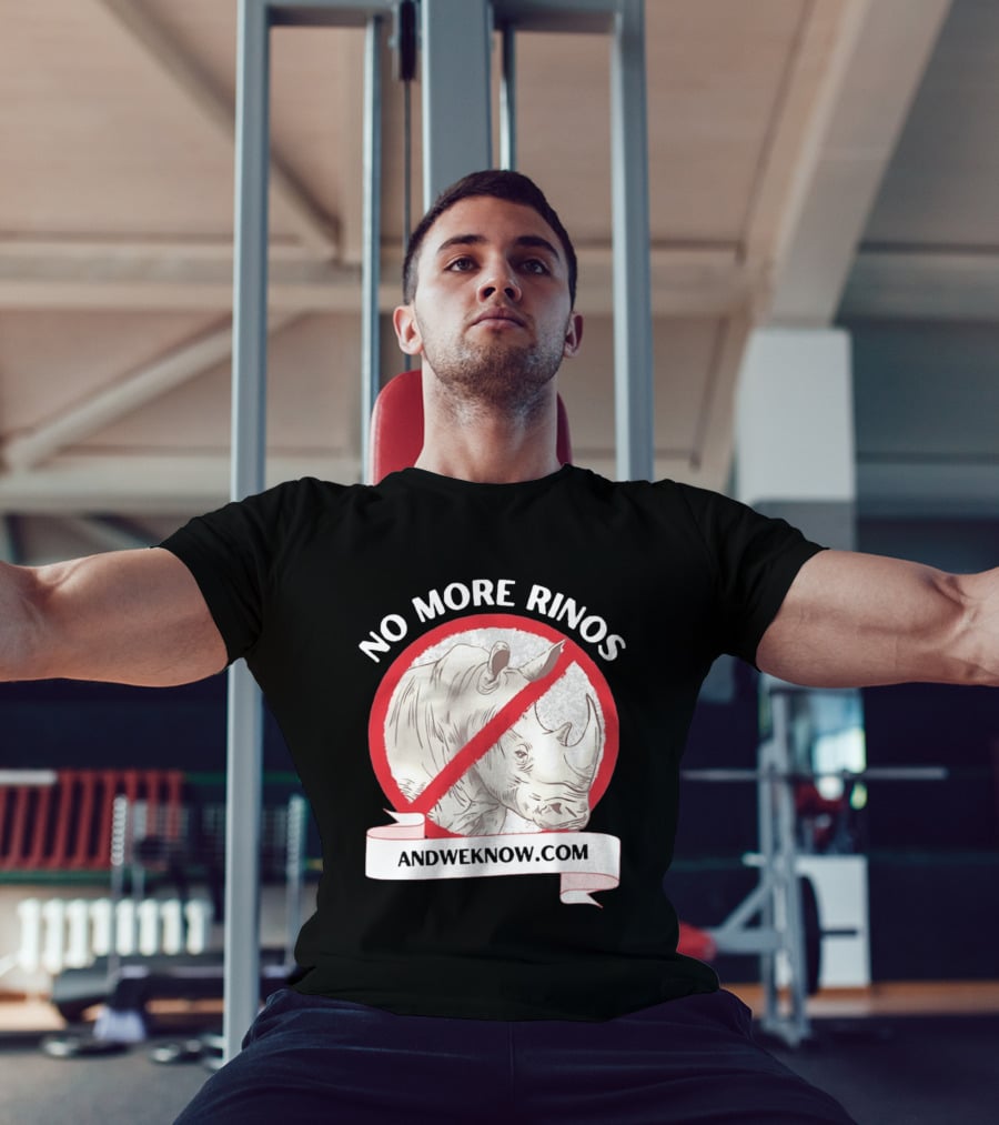 No More Rinos AndWeKnow.com Rhino T-Shirt