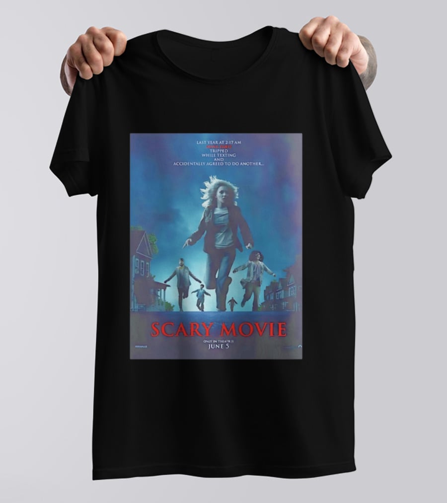 Scary Movie Tripped While Texting Last Year At 2:17 AM T-Shirt
