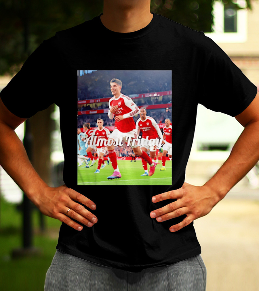 Kai Havertz Almost Friday Arsenal Victory Celebration T-Shirt