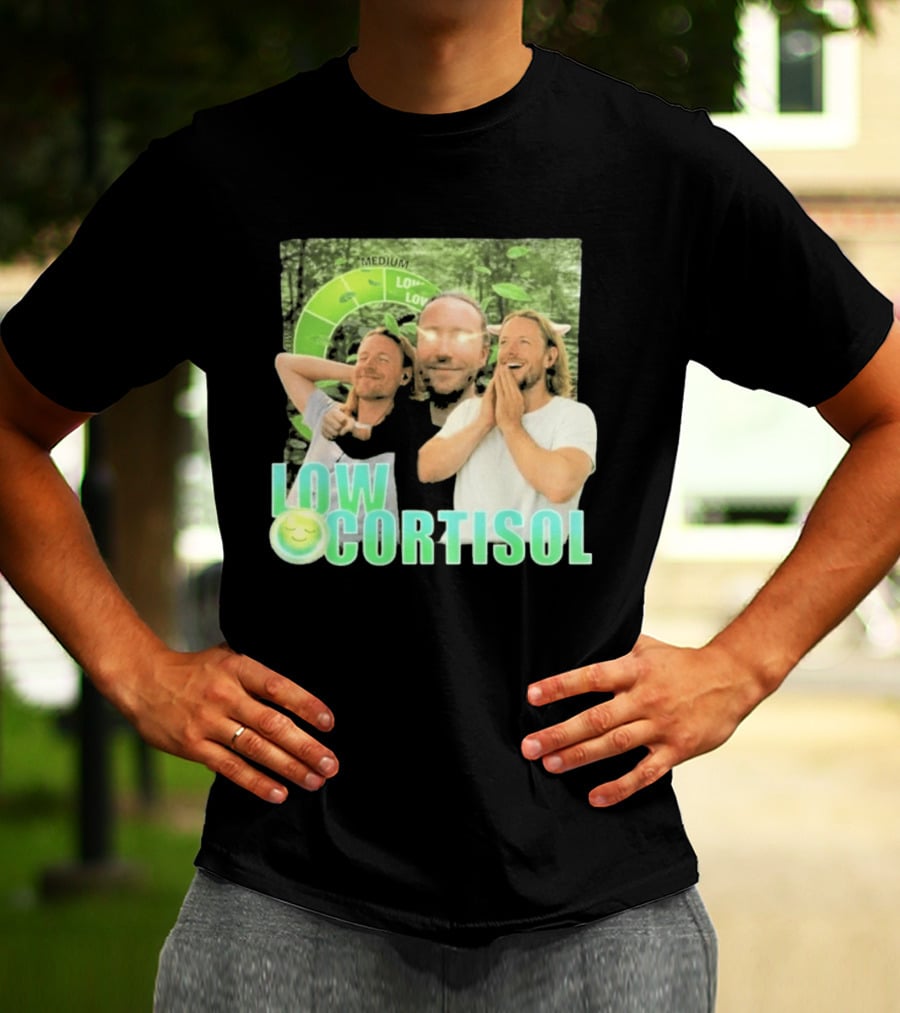 Low Low Cortisol Meme Happy Vibes 2026 T-Shirt