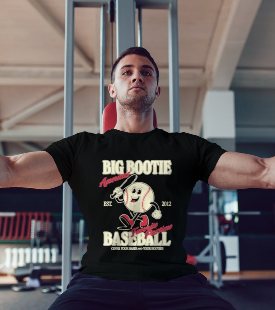 Big Bootie Baseball Association Est 2012 Two Friends Bootie Lovers T-Shirt