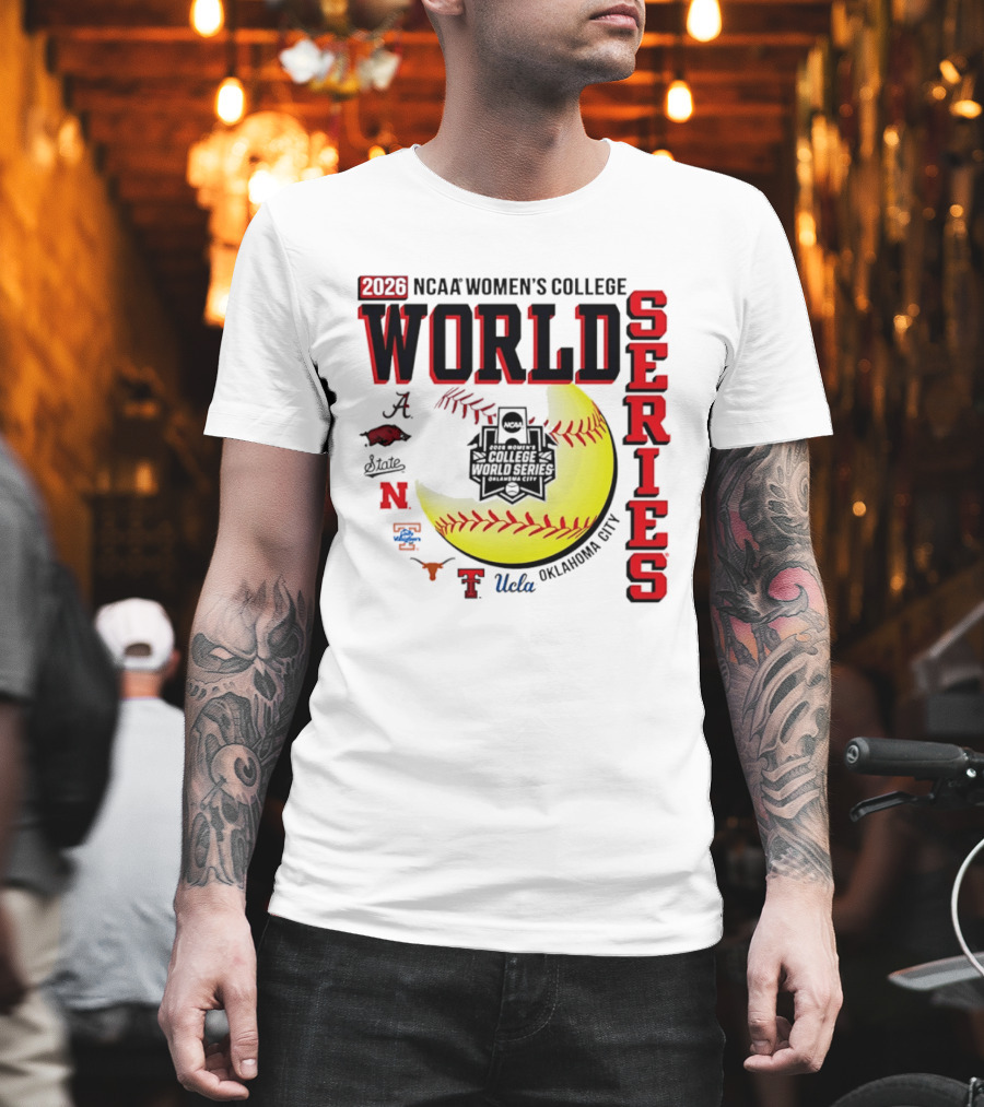 2026 NCAA Women's College World Series Oklahoma City Alabama Arkansas Texas Nebraska UCLA T-Shirt