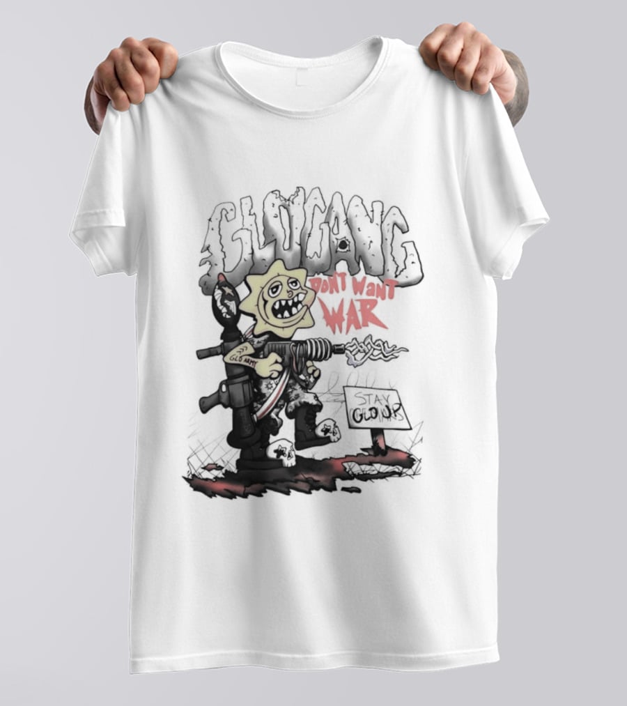 Glo Man Glo Gang Don't Want War Glo Army Stay Glo Up T-Shirt