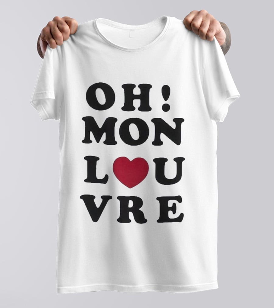 Oh Mon Louvre T-Shirt
