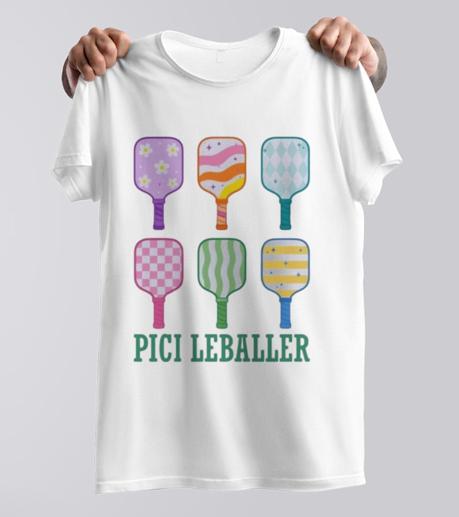 Colorful Pickleball Paddles PICI LEBALLER T-Shirt