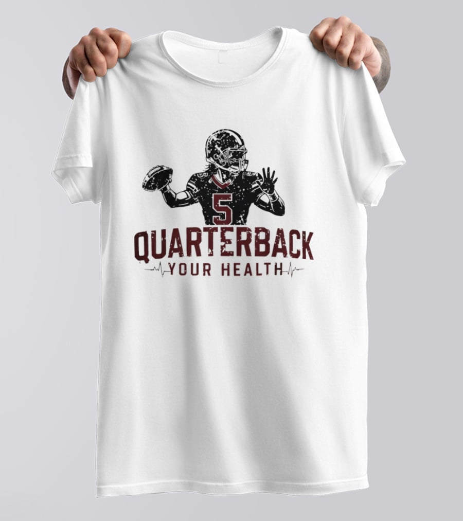 Quarterback Your Health Football Wellness Fitness 5 T-Shirt