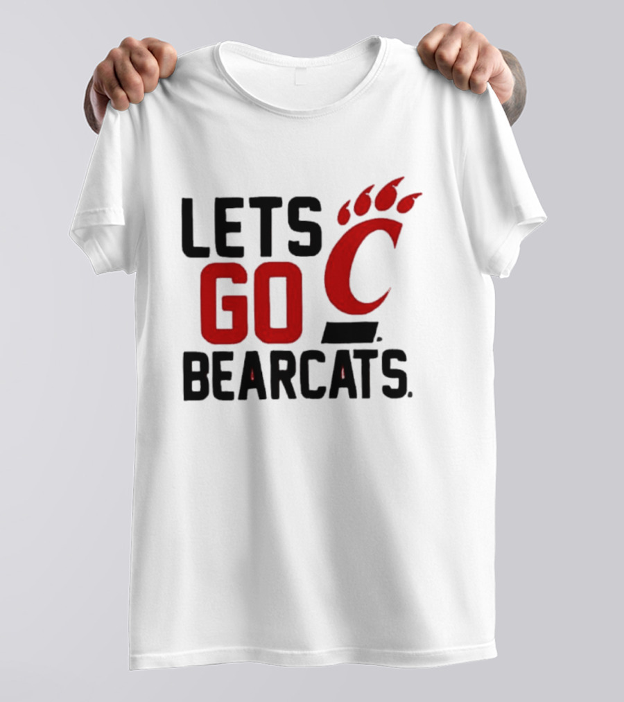 University Of Cincinnati Let's Go Bearcats NCAA Team Spirit T-Shirt