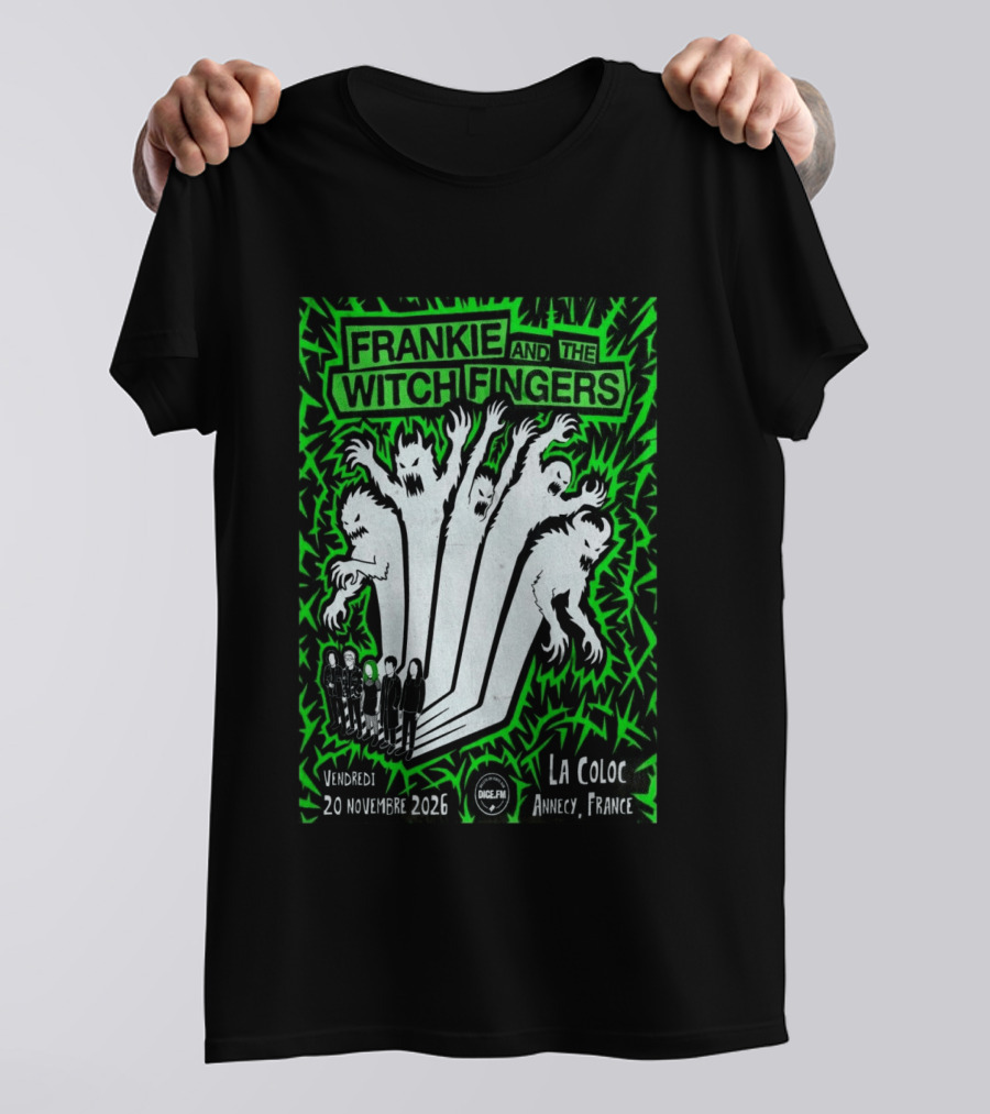 Frankie And The Witch Fingers 2026 La Coloc Annecy France Concert T-Shirt
