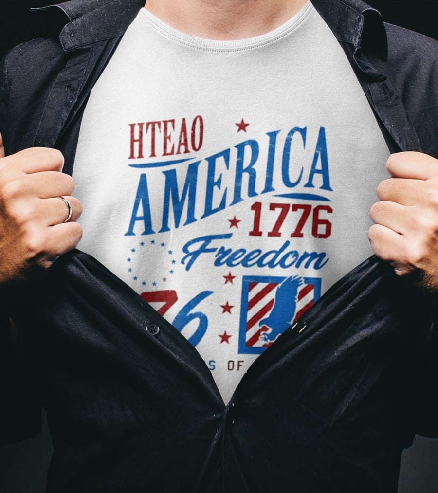 HTEAO America 1776 Freedom 76 250 Years Of Freedom T-Shirt