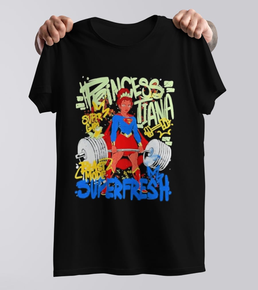 Princess Tiana Supergirl Beast Mode Superfresh Strength Powerlifting T-Shirt