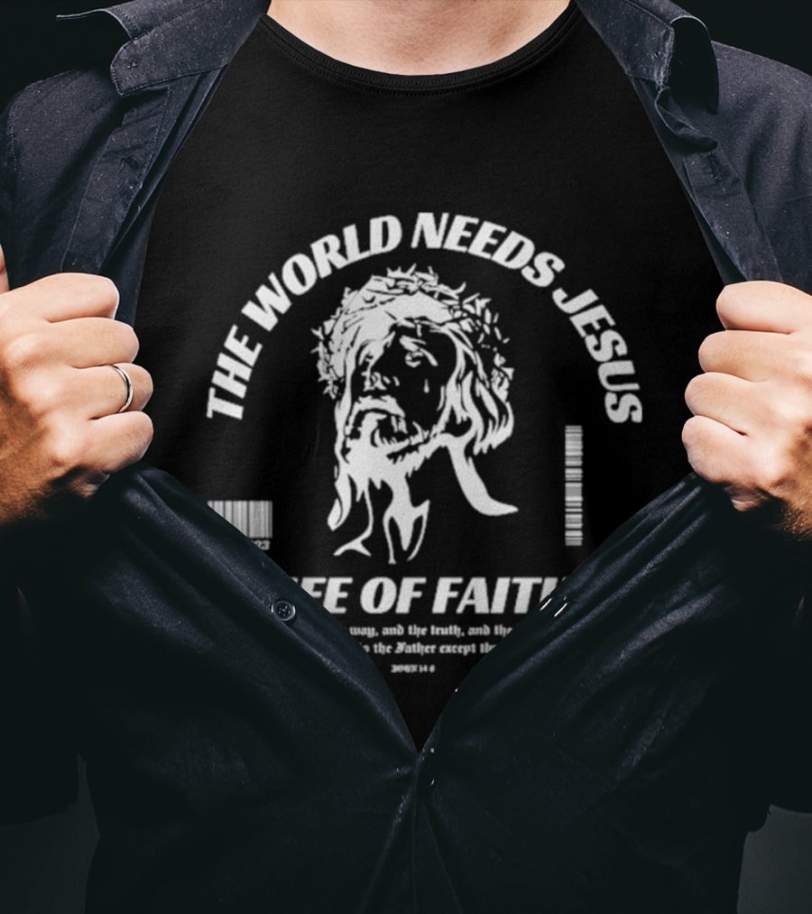 The World Needs Jesus EST 2026 Life Of Faith T-Shirt