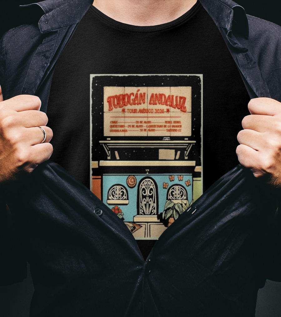 Tobogán Andaluz Tour México 2026 Mexico City Querétaro Guadalajara Concert T-Shirt