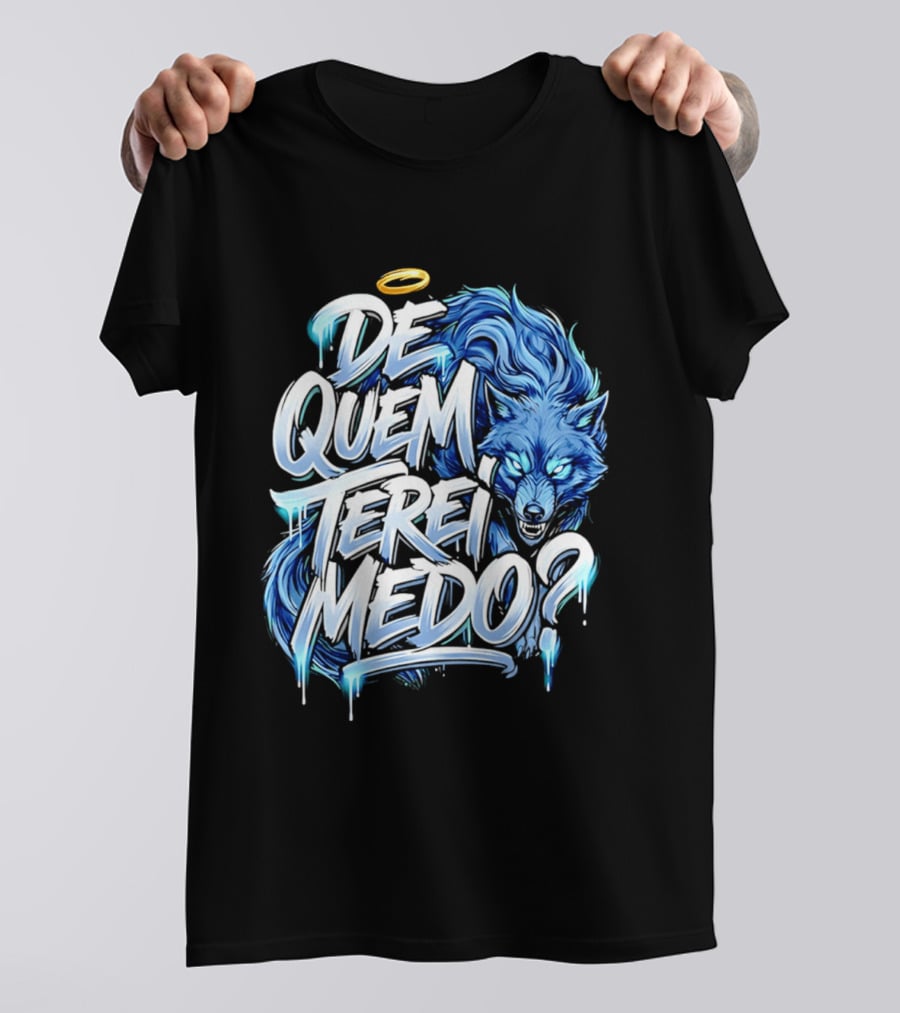 De Quem Terei Medo Blue Wolf Halo Icy Effect T-Shirt