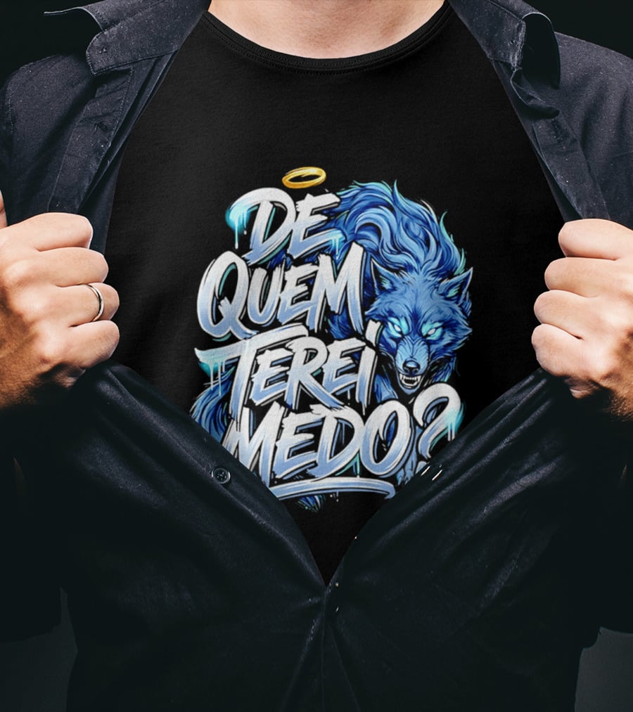 De Quem Terei Medo Blue Wolf Halo Icy Effect T-Shirt