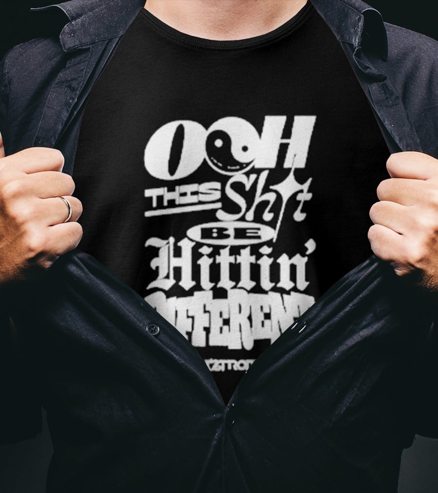 Ooh This Shit Be Hittin Different Griztronics T-Shirt