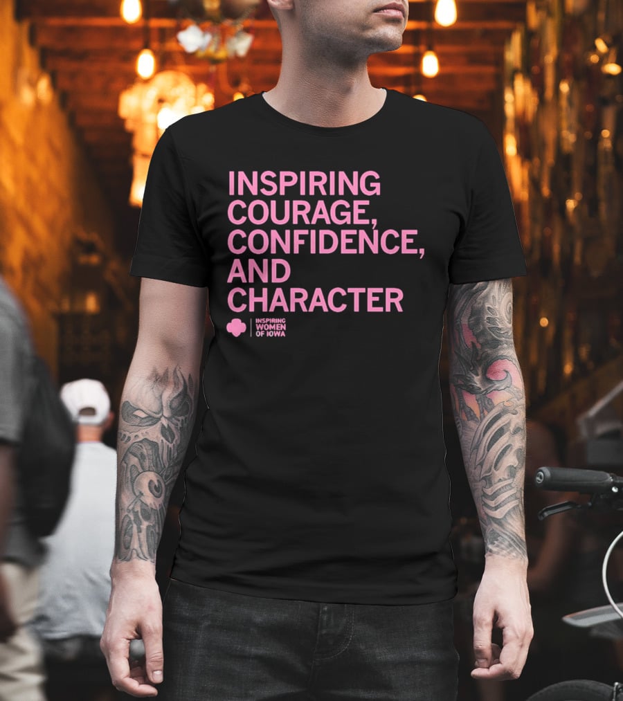 Inspired Women Of Iowa Inspiring Courage Confidence T-Shirt
