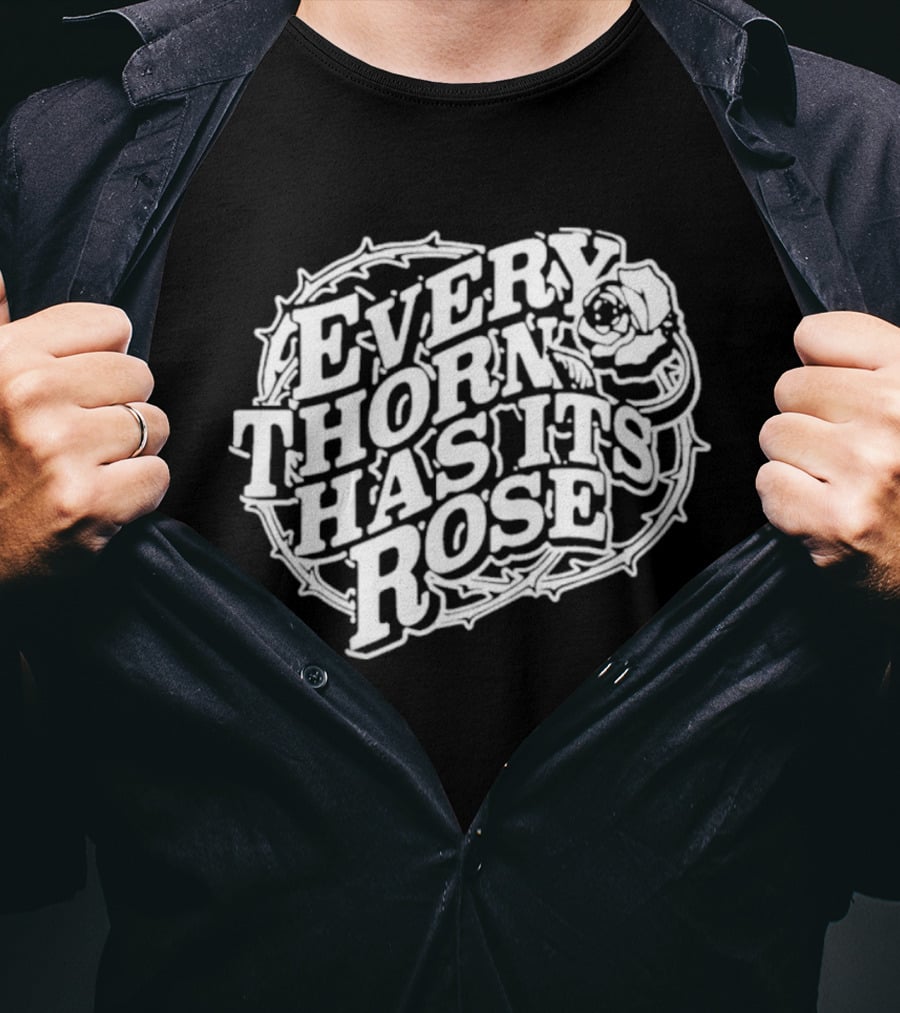 Every Thorn Has Its Rose Jelly Roll T-Shirt