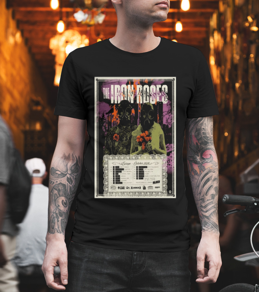The Iron Roses Tour Europe 2026 October Dates With Gas Masks And Roses T-Shirt