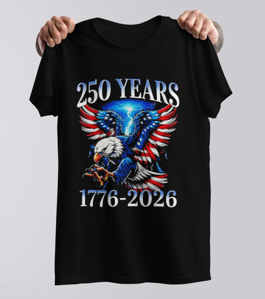 250 Years American Flag Bald Eagle 1776 2026 Anniversary T-Shirt
