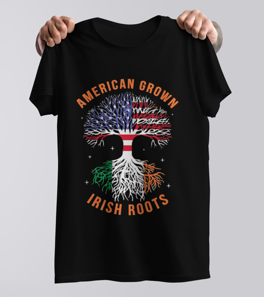 American Grown Tree With Irish Roots USA Flag And Irish Flag T-Shirt