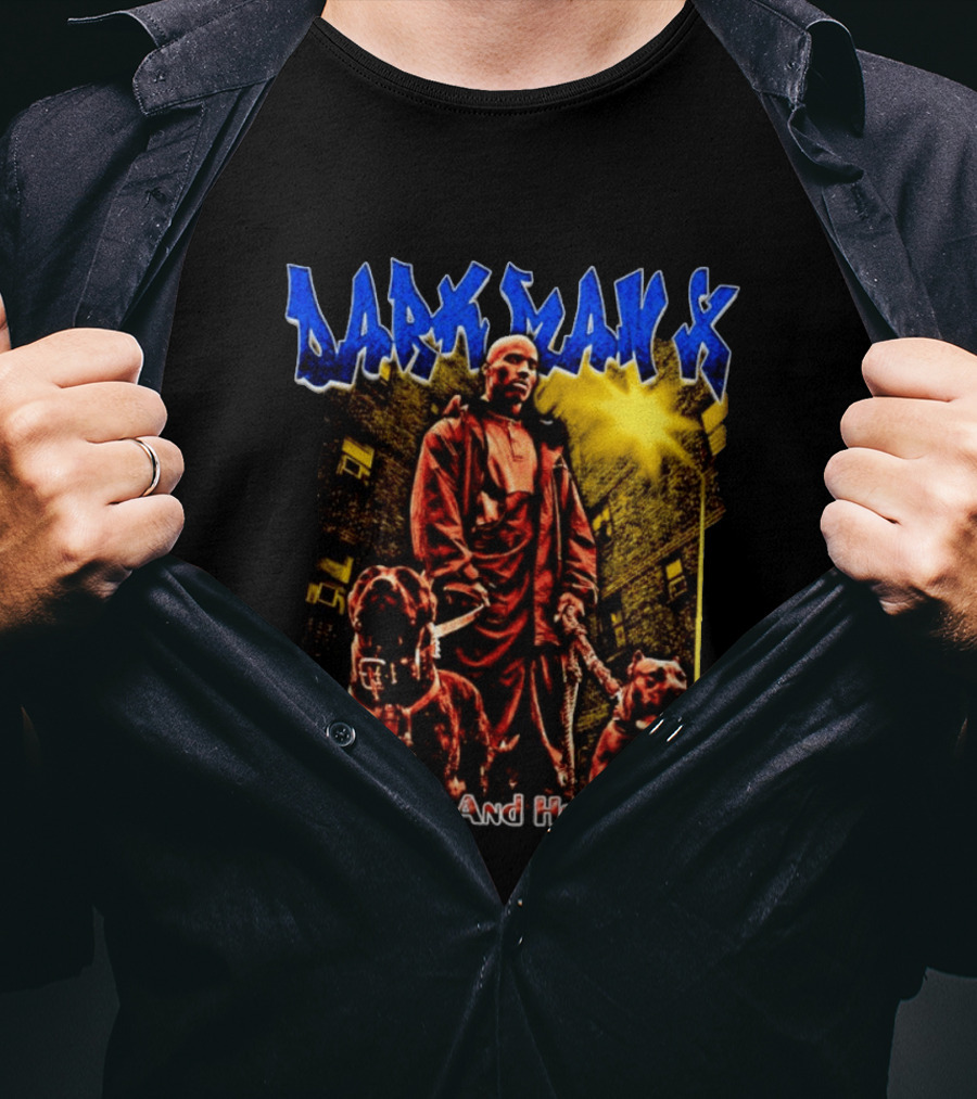 Dark Man X It's Dark And Hell Is Hot Pitbulls Rapper T-Shirt