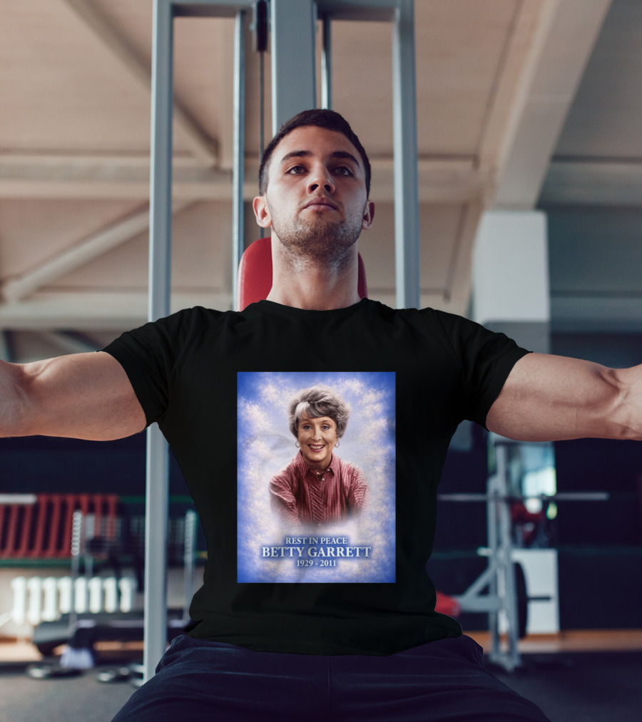 Rest In Peace Betty Garrett 1929 2011 Commemorative Memorial T-Shirt