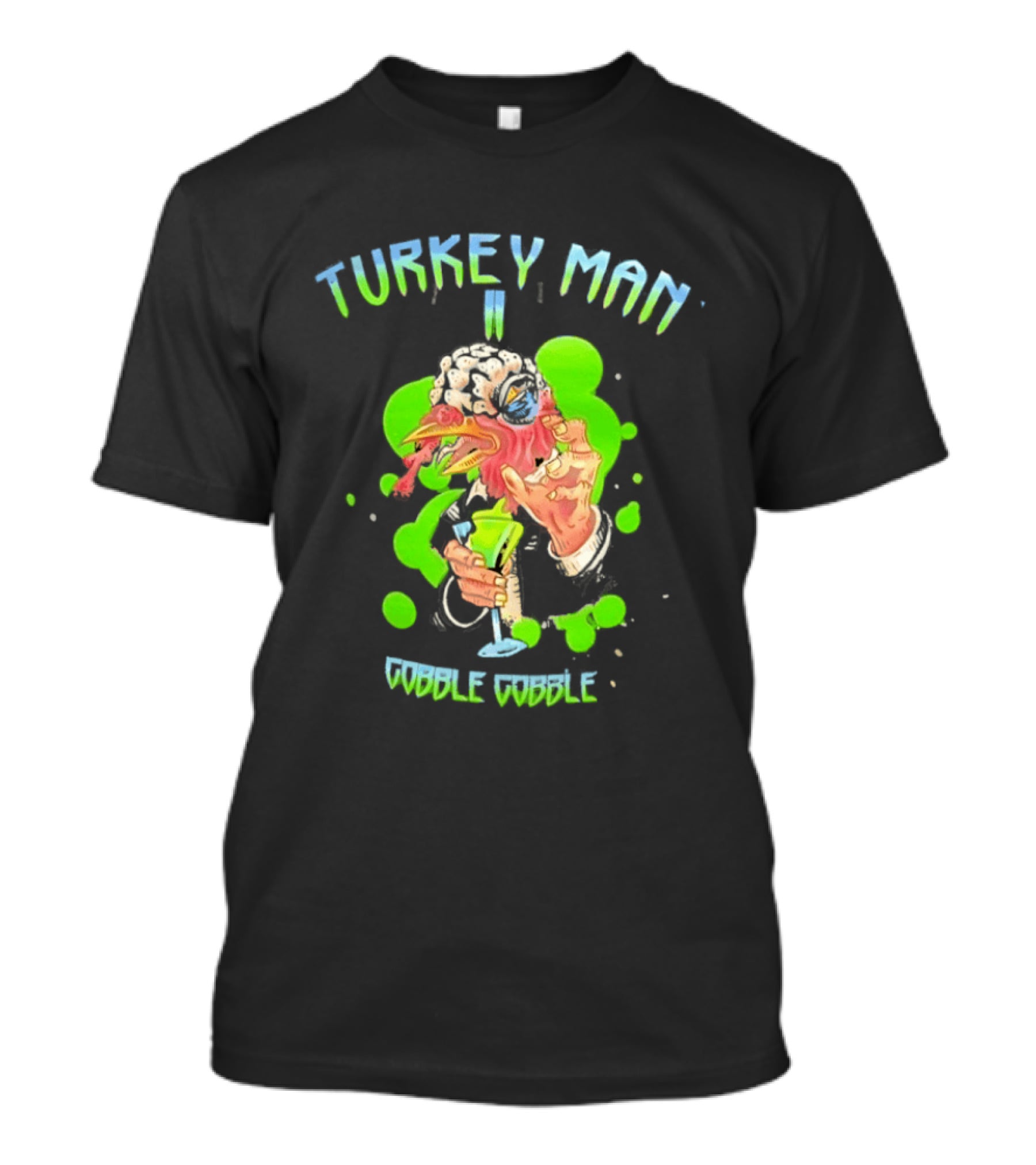 Turkey Man II Gobble Gobble Funny Thanksgiving Halloween T-Shirt