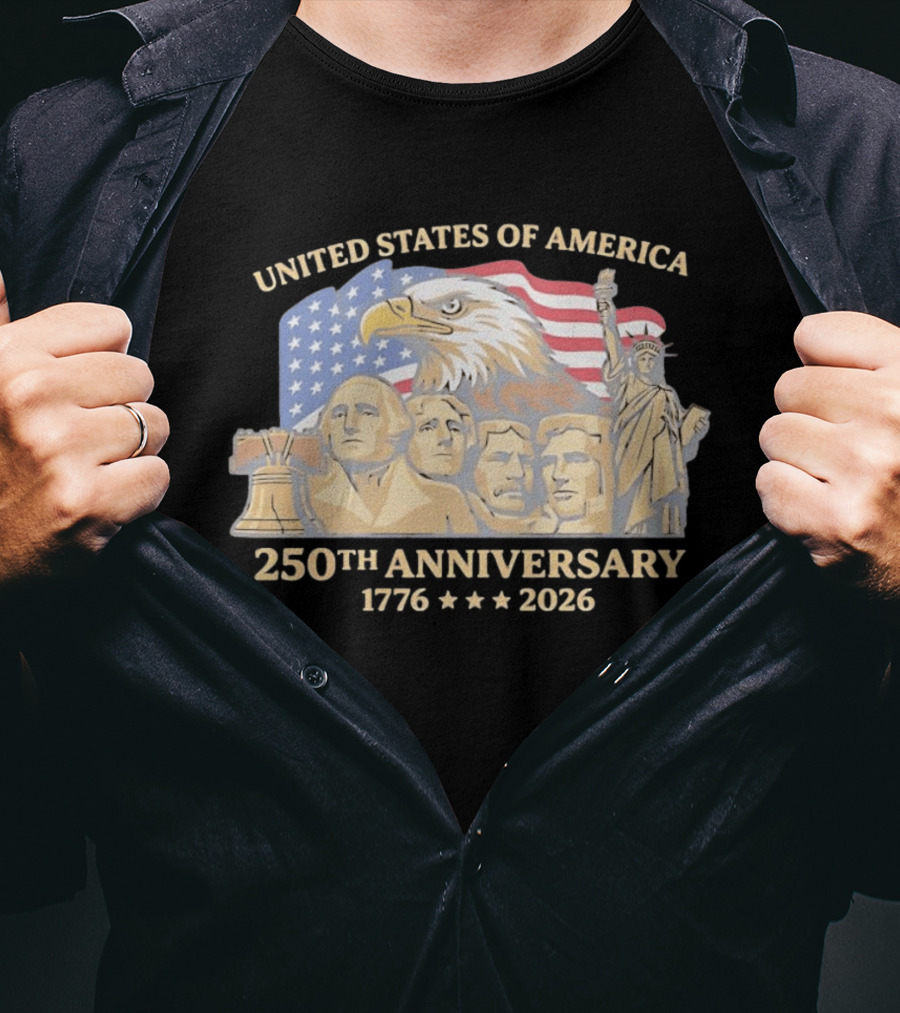 United States Of America 250th Anniversary 1776 2026 Mount Rushmore Liberty Bell Statue Of Liberty Bald Eagle Flag T-Shirt